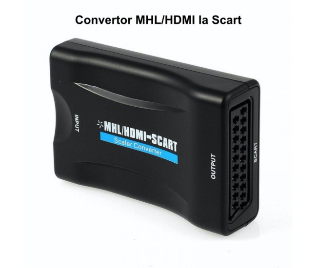 Convertor Video HDMI / MHL la SCART