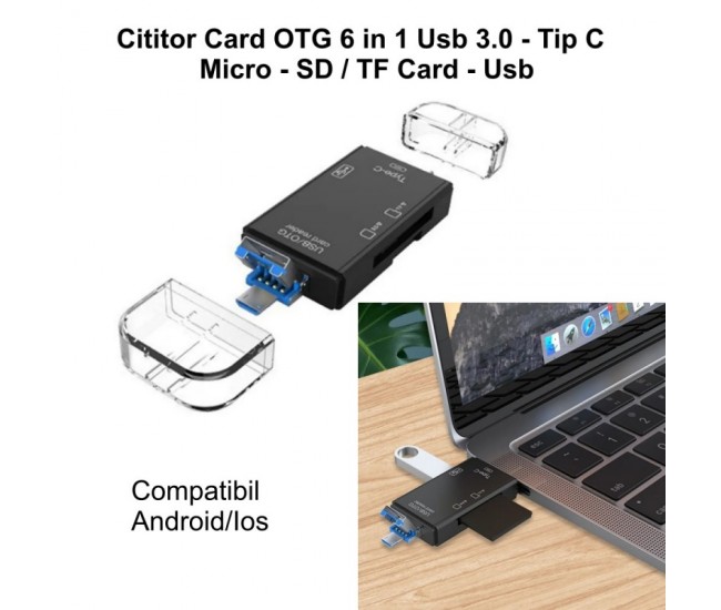 Cititor de Card OTG 6 in 1 cu USB 3.0 - Micro - Tip C - TF/SD Card