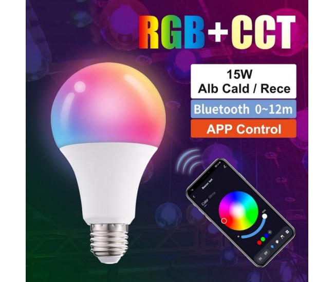 Bec RGBW-CCT Smart E27 cu Bluetooth - Wifi si APP